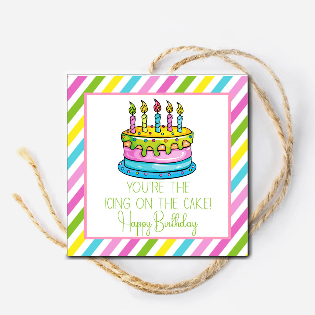 You're the icing on the Cake Birthday Gift Tag