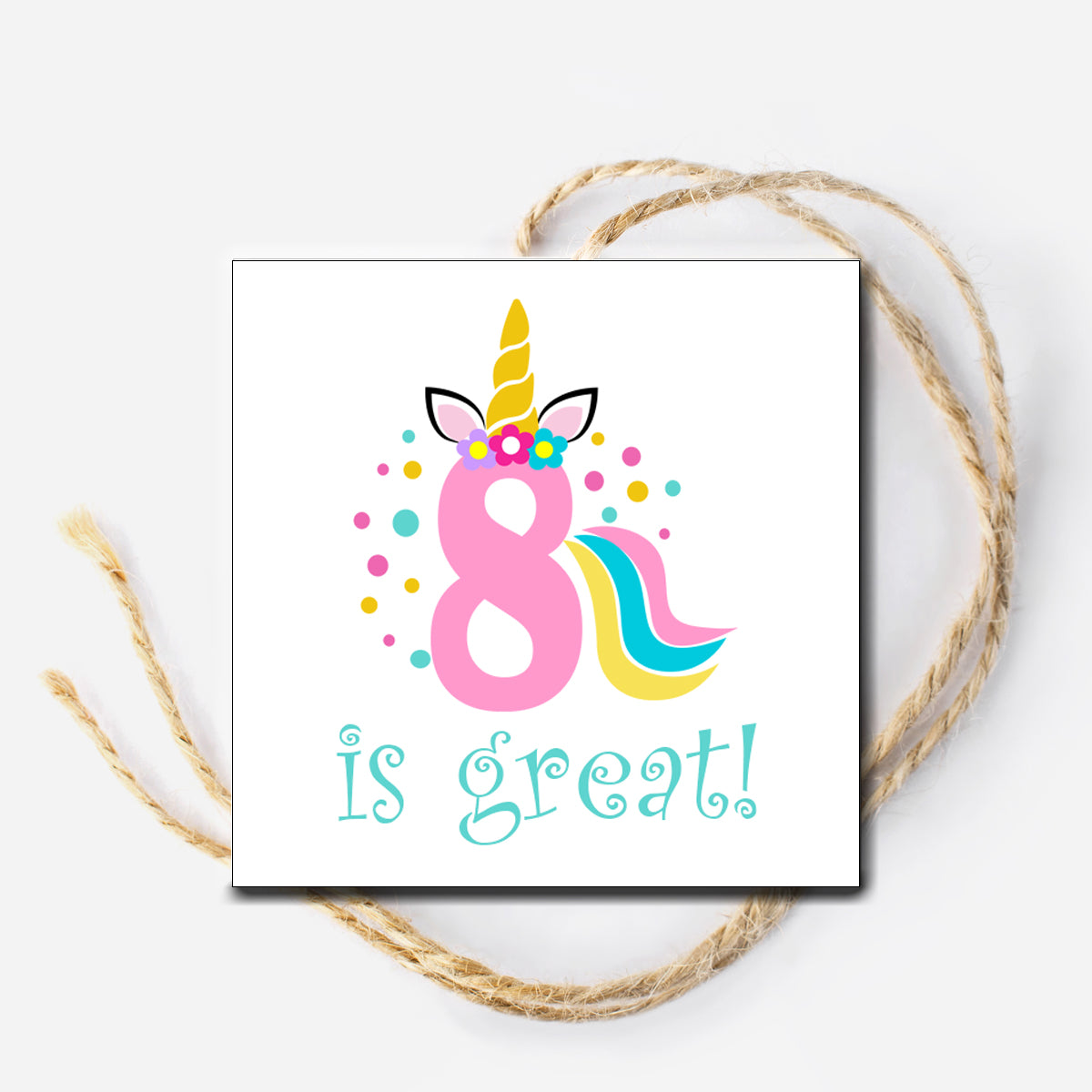 8 is Great Unicorn Instant Download Tag
