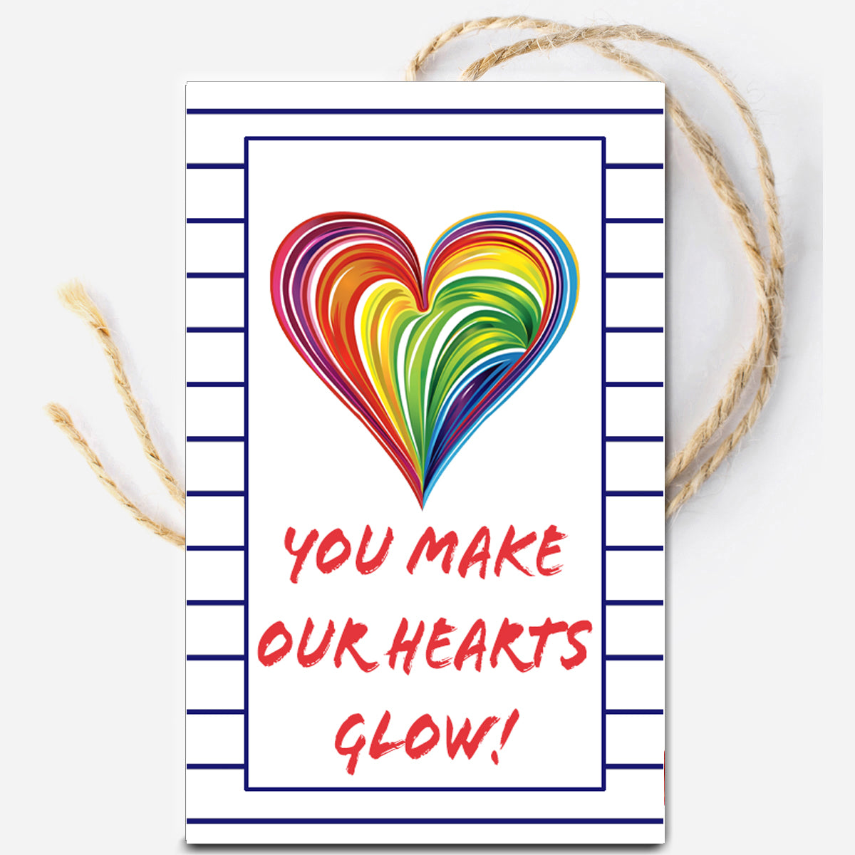 You Make Our Hearts Glow Instant Download Tag