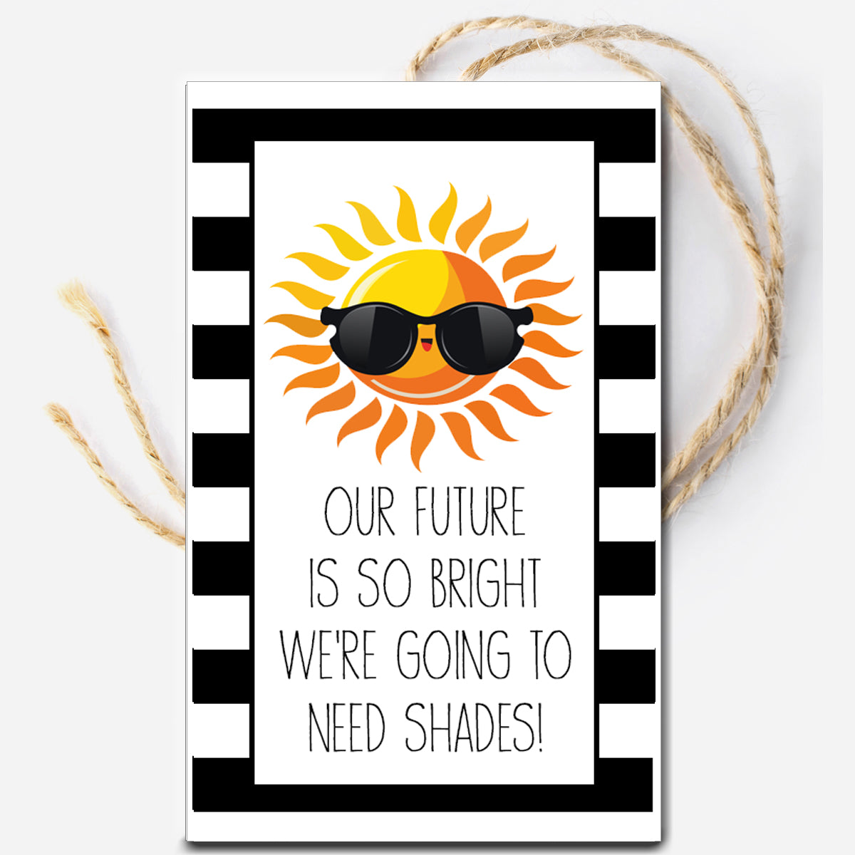 Our Future is so Bright Graduation Instant Download Tag