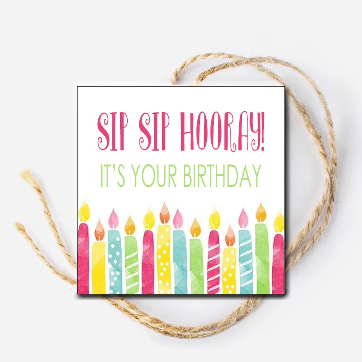 Sip Sip Birthday Instant Download Tag