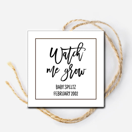 Watch me Grow Gift Tag
