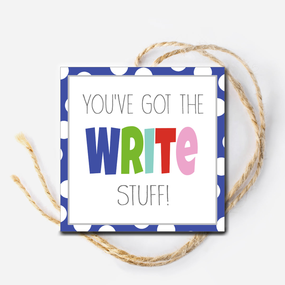 Write Stuff Instant Download Tag