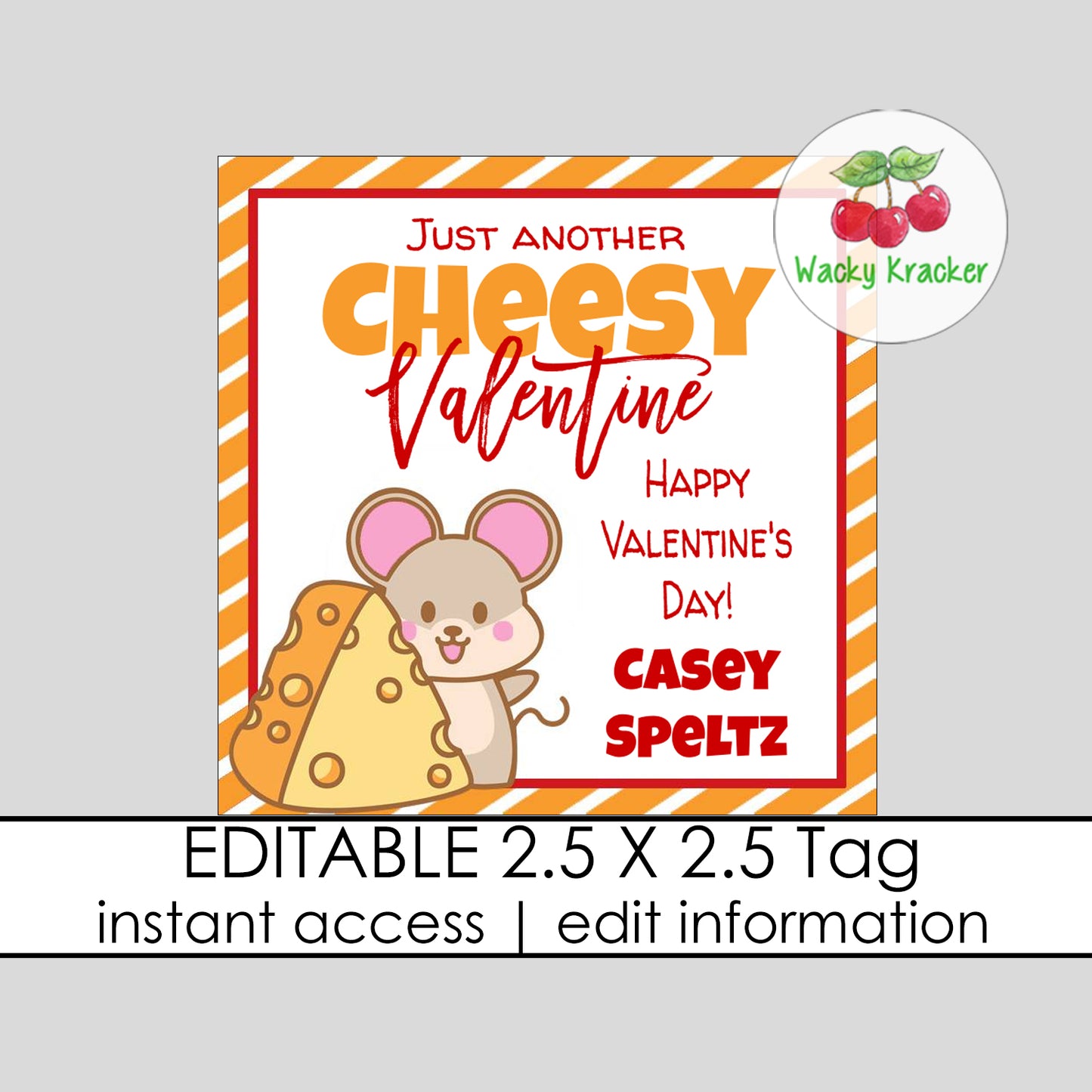 Cheesy Valentine Tag