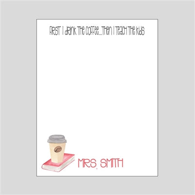 I drink the Coffee Notepad