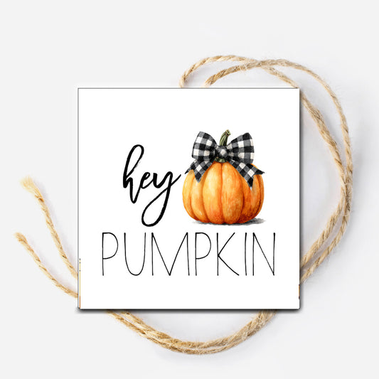 Hey Pumpking Printable Gift Tag