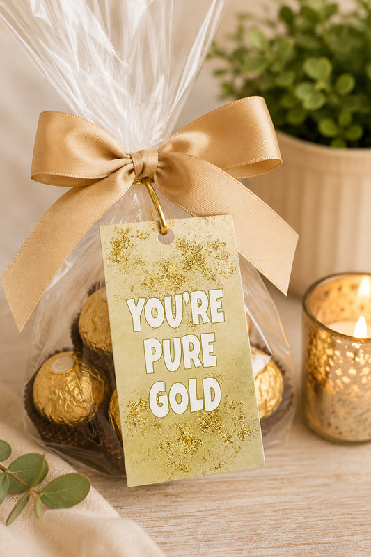 You're Pure Gold Printable Gift Tag