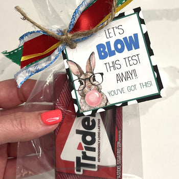 Blow this Test Away Printable Tag