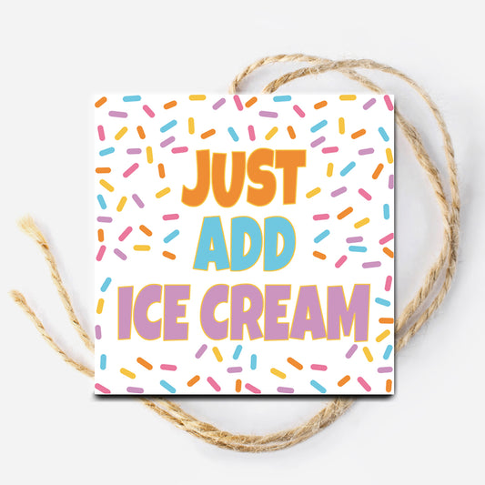 Just Add Ice Cream Instant Download Tag