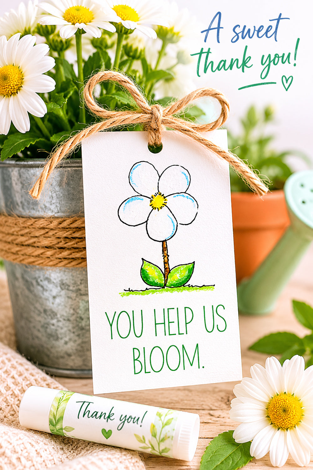 You Help Us Bloom Instant Download Tag