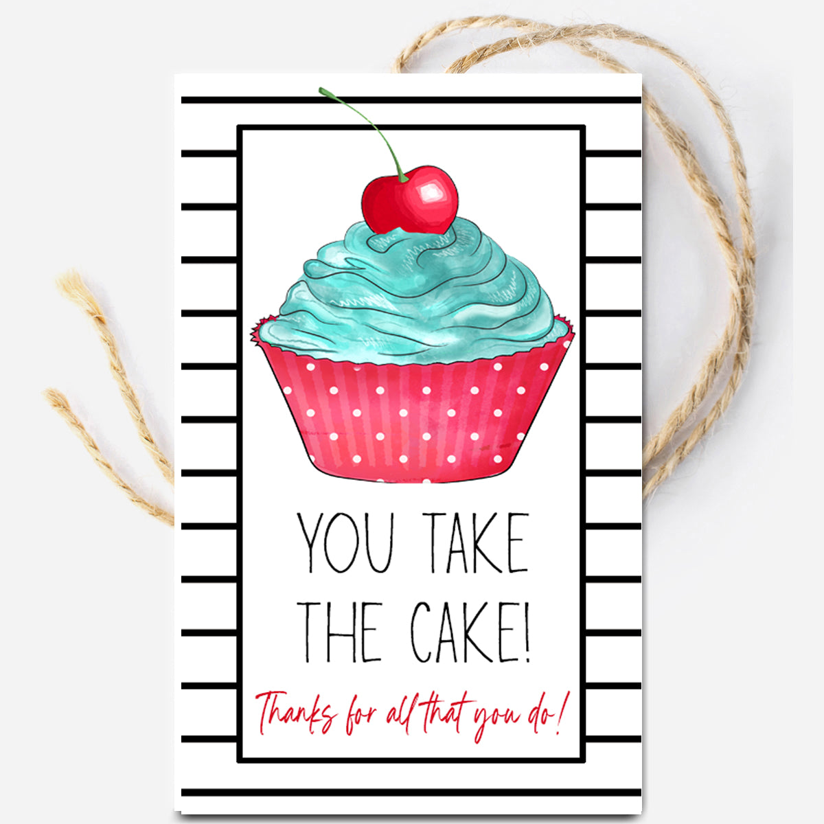 You Take the Cake Instant Download Tag