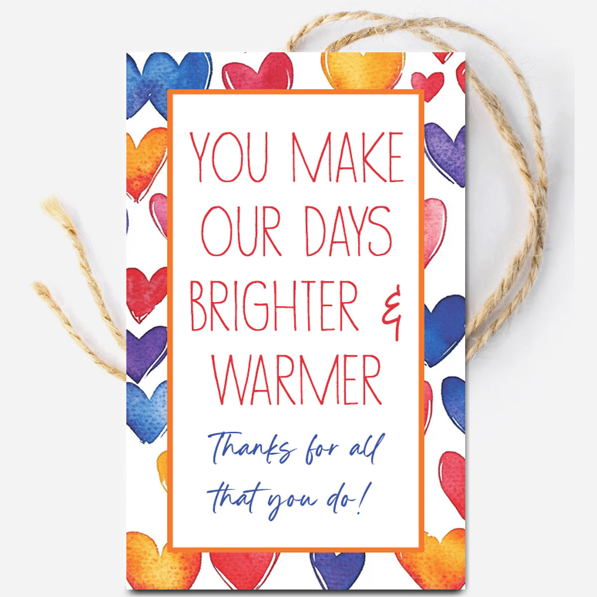 You make our days brighter and warmer Candle Instant Download Tag