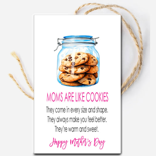 Moms are like Cookies Instant Download Tag