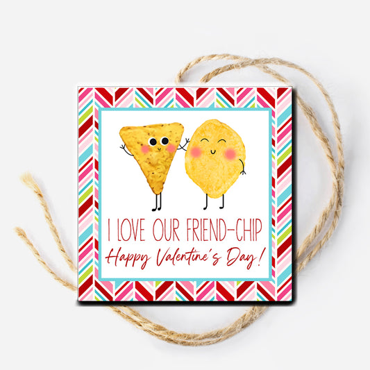 I Love Our Friend Chip Valentine Instant Download Tag