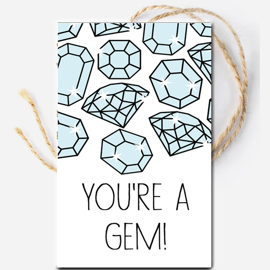You're A Gem Instant Download Tag
