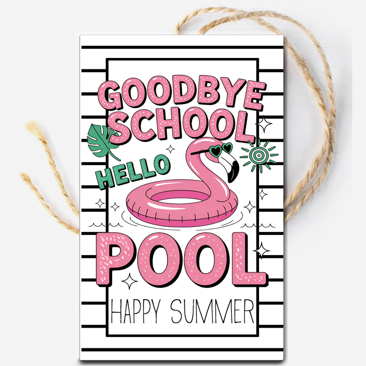 Goodbye School Hello Pool Instant Download Tag