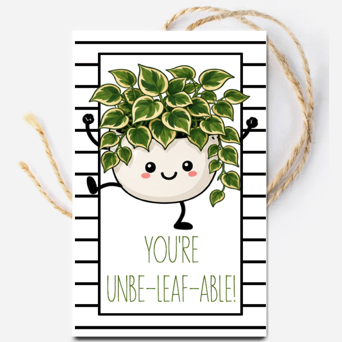 You're Unbe-leaf-able Printable Gift Tag