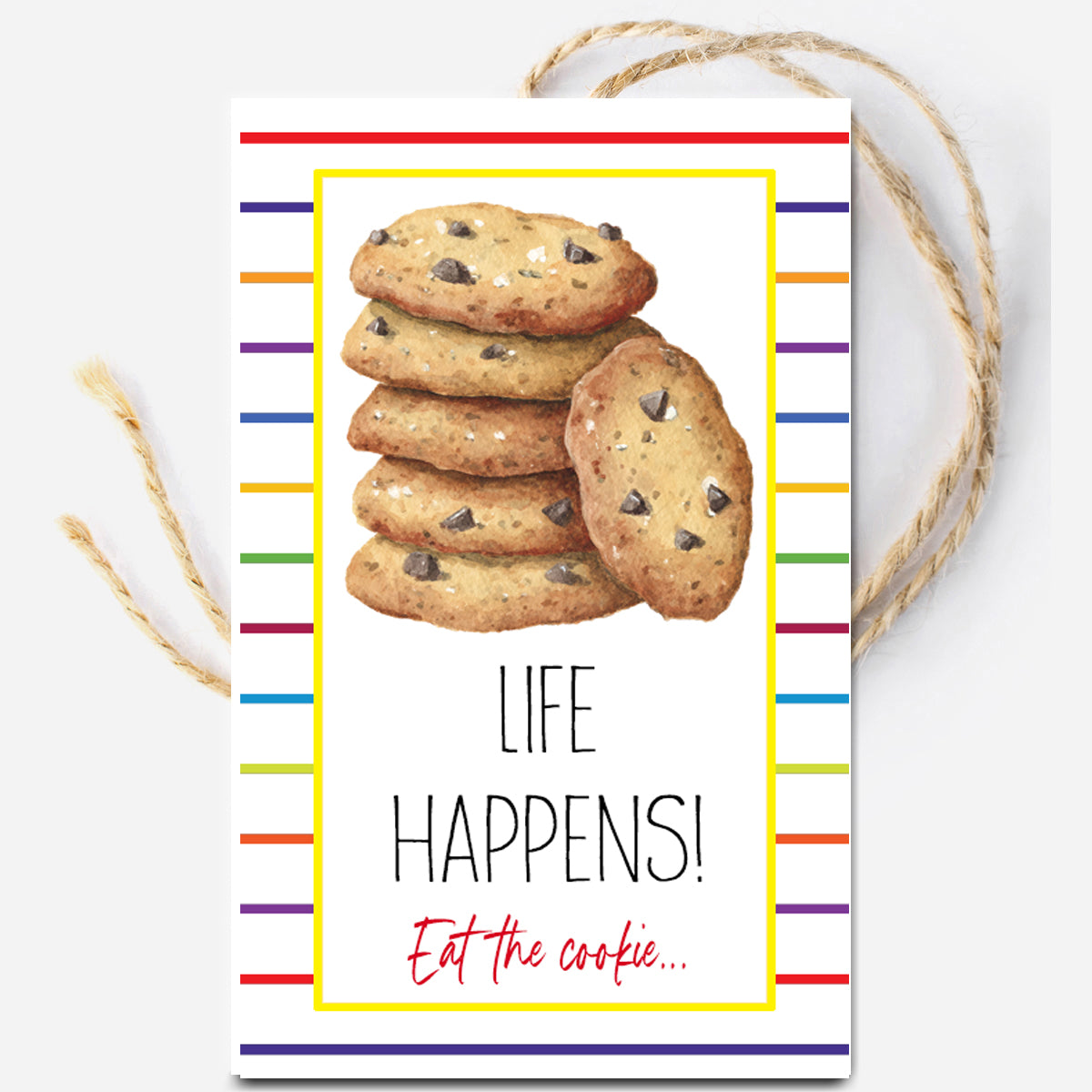 Life Happens Eat the Cookie Instant Download Tag