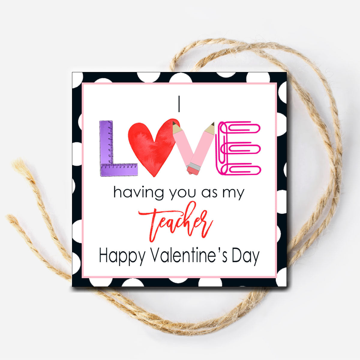 Valentine Gift Tag for a teacher