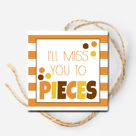 I'll Miss You to Pieces Instant Download Tag