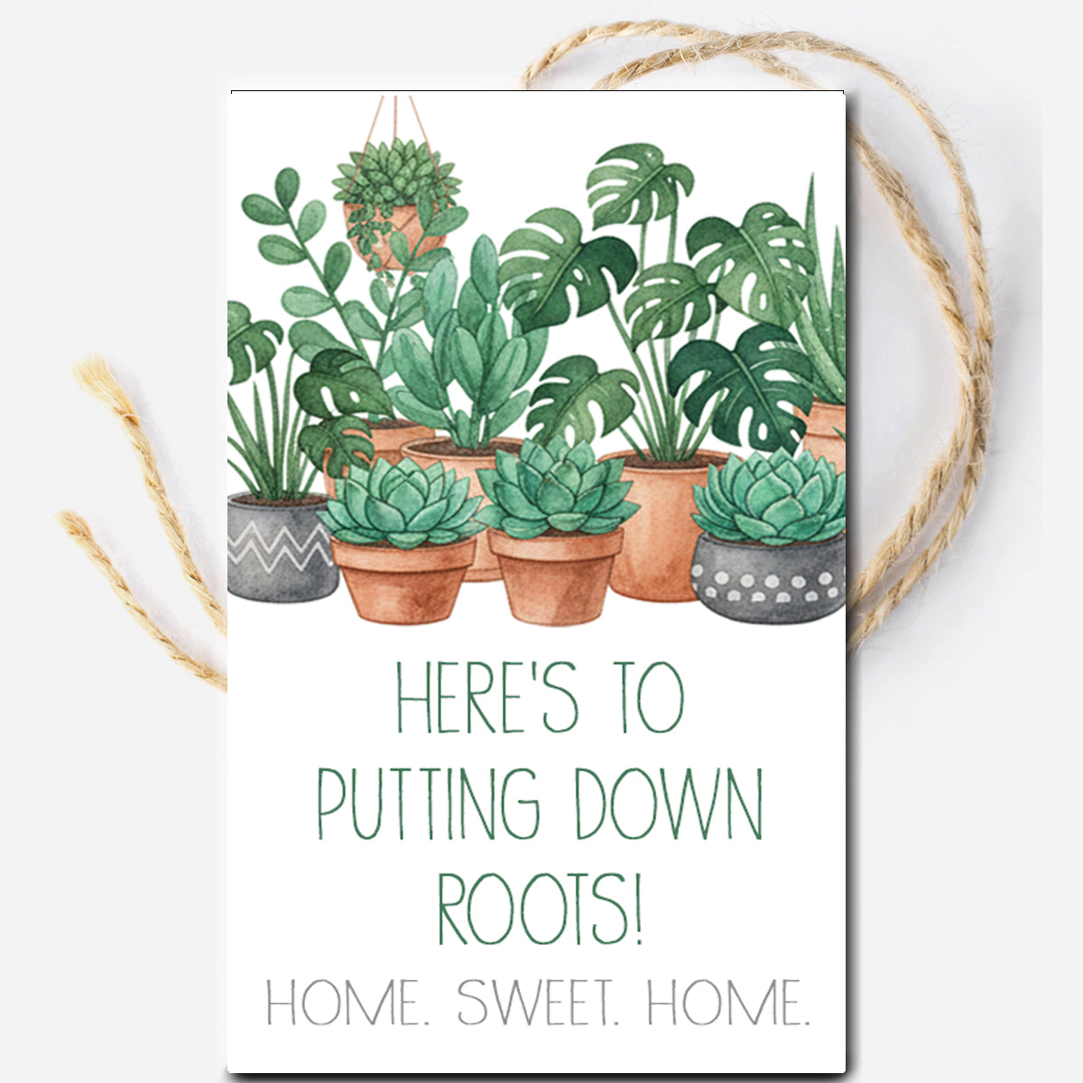 Here's to Putting Down Roots Instant Download Tag