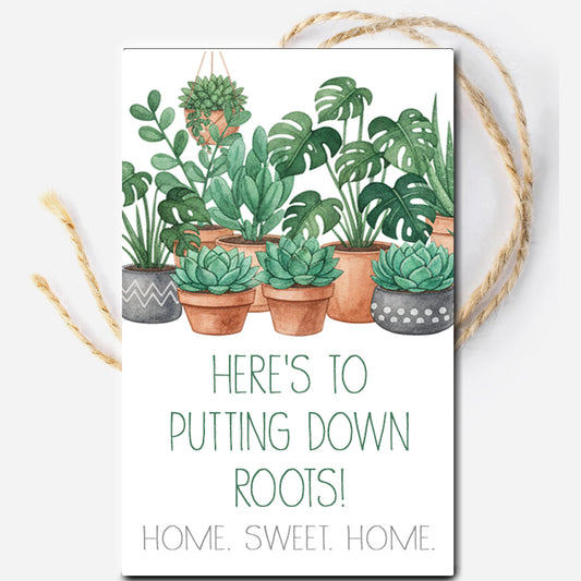 Here's to Putting Down Roots Instant Download Tag