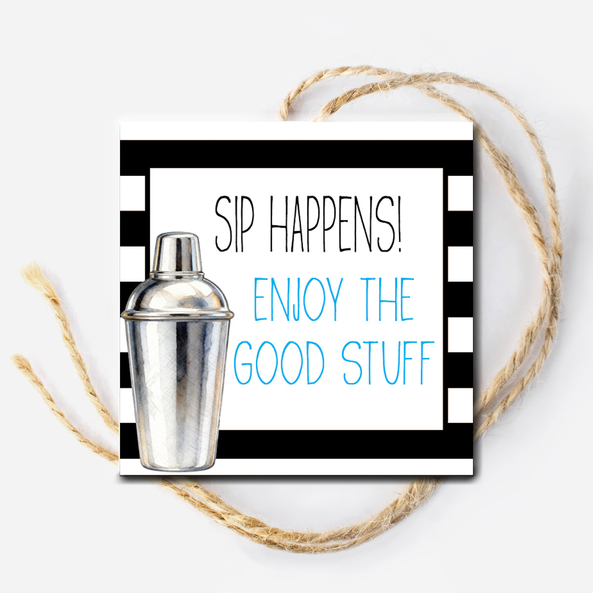 Sip Happens Instant Download Tag