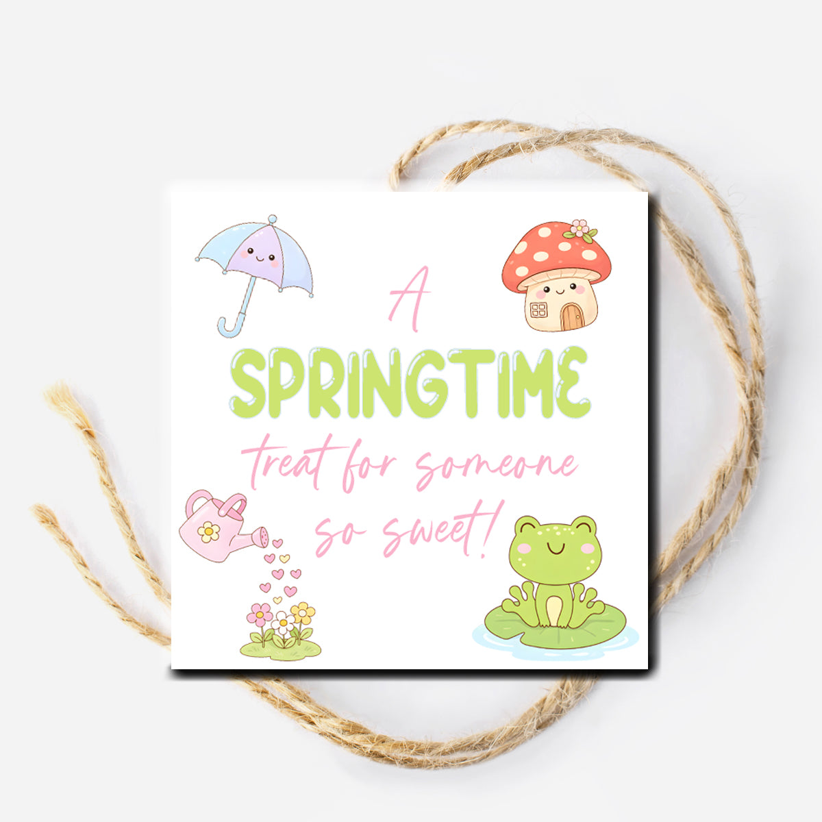 Springtime Treat for Someone So Sweet Instant Download Tag