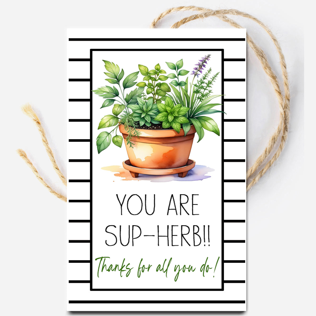 You are Sup-Herb Instant Download Tag