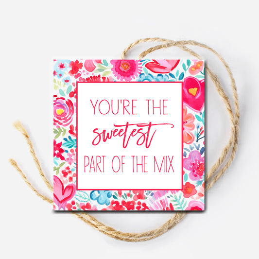 Sweetest Part of the Mix Instant Download Tag