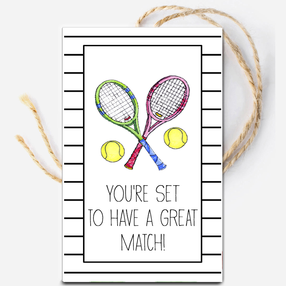 You're Set to have a Great Match Tennis Instant Download Tag