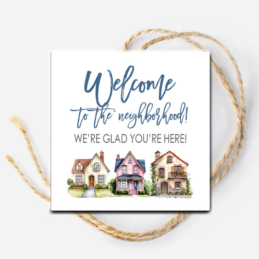 Welcome to the Neighborhood Instant Download Tag