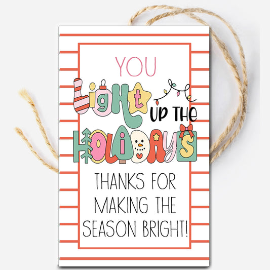 You Light Up The Holidays Christmas Instant Download Tag