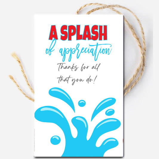 A Splash of Appreciation Water Instant Download Tag