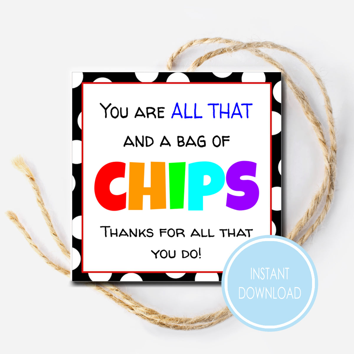 Chips Instant Download Tag