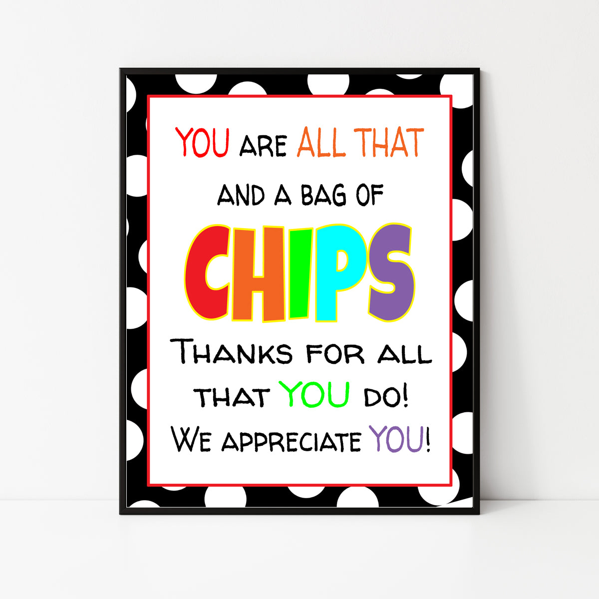 Chip Appreciation Sign – wacky-kracker