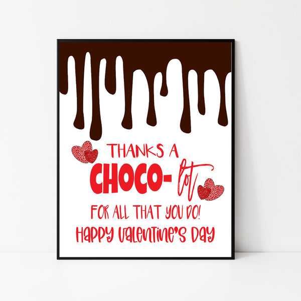 Valentine Chocolate Appreciation Sign – wacky-kracker