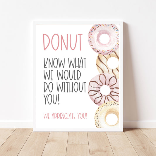 Donut Appreciation Sign