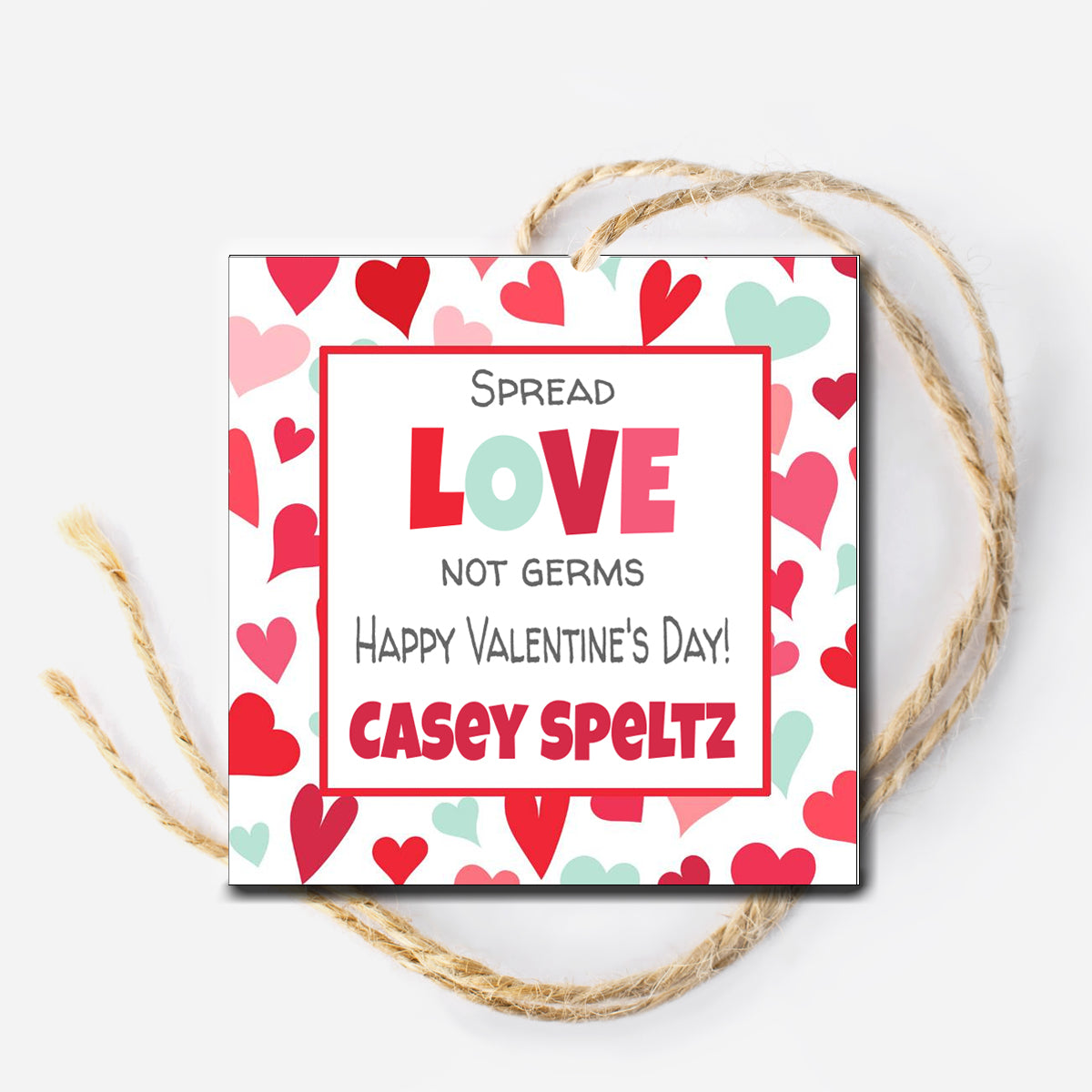Spread Love not Germs Valentine Tag