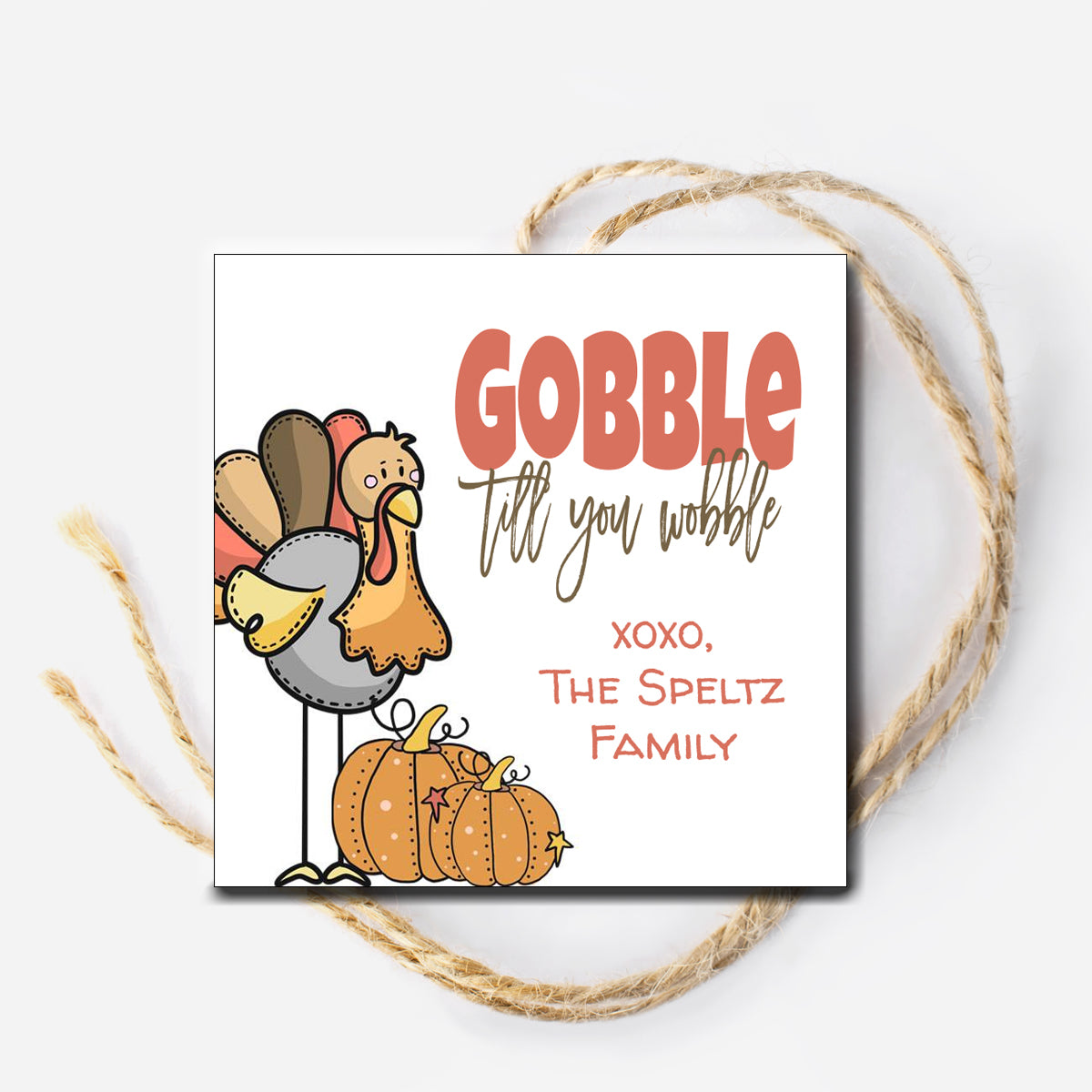 Gobble till you Wobble Gift Tag