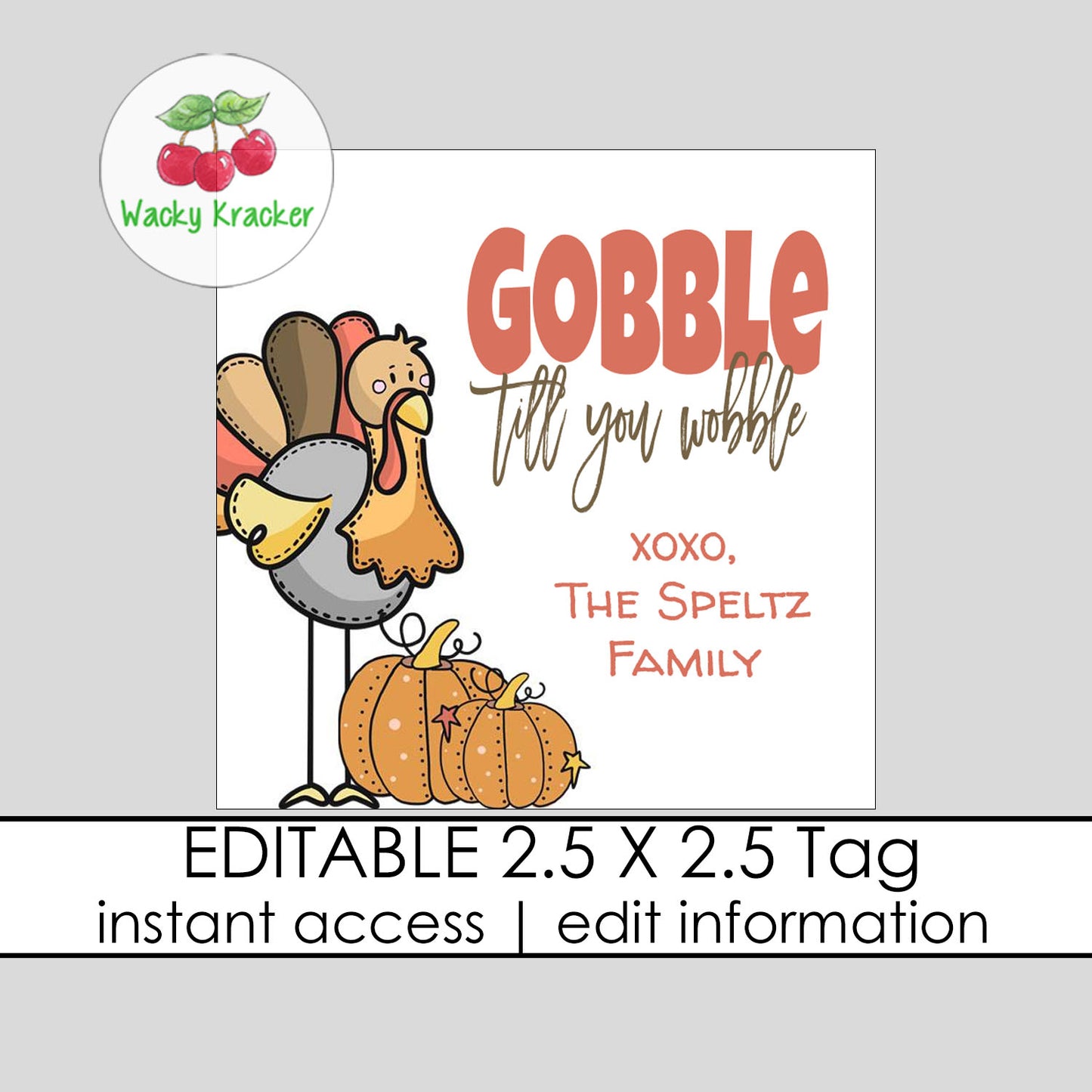 Gobble till you Wobble Gift Tag
