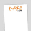  Basketball Mom Notepad 