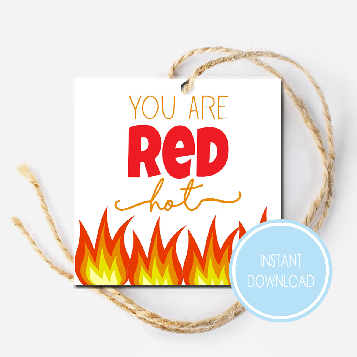 Red Hot Instant Download Tag