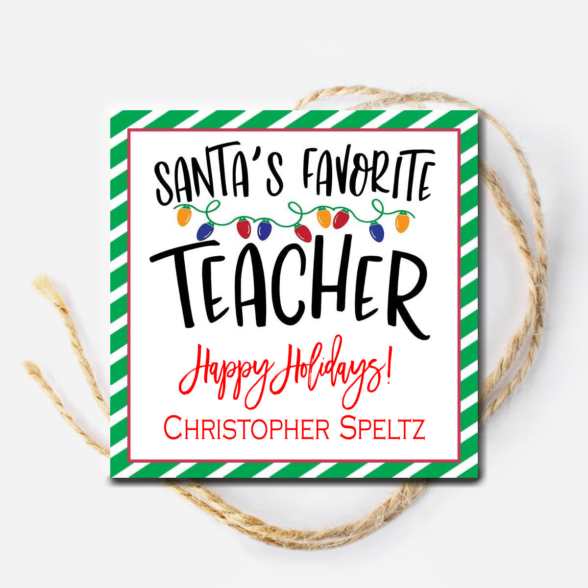 Santa's Favorite Teacher Gift Tag