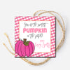 Pink Sweetest Pumpkin Gift Tag